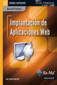 Guía Didáctica. Implantación de aplicaciones web. R. D. 1691/2007, de Ferrer Martínez, Juan | portada del libro