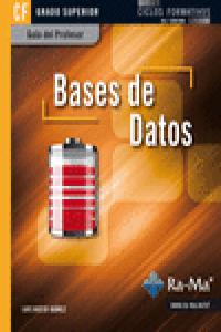 Guía Didáctica. Bases de datos. R. D. 1691/2007, de Hueso Ibáñez Galindo, Luis | portada del libro