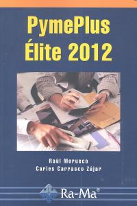 PymePlus Elite 2012, de Morueco Gomez, Raúl | portada del libro