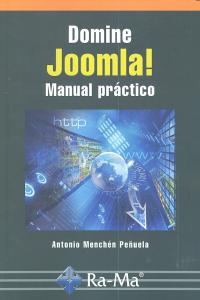 Domine Joomla! Manual práctico, de Menchén Peñuela, Antonio | portada del libro