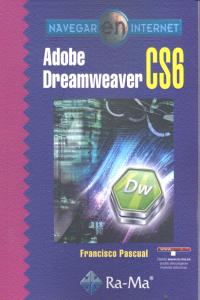 Navegar en Internet: Adobe Dreamweaver CS6, de Pascual González, Francisco | portada del libro