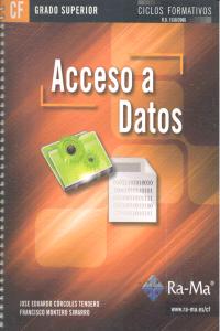Acceso a Datos (GRADO SUPERIOR), de Córcoles Tendero, Jose Eduardo | portada del libro