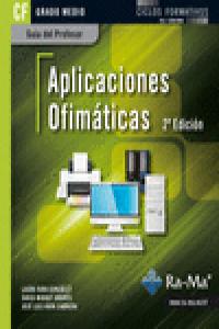 Guía Didáctica. Aplicaciones Ofimáticas. 2ª Edición. R. D. 1691/2007, de Raya Cabrera, José Luis | portada del libro