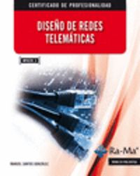 Diseño de Redes Telemáticas (MF0228_3), de Santos Gonzalez, Manuel | portada del libro