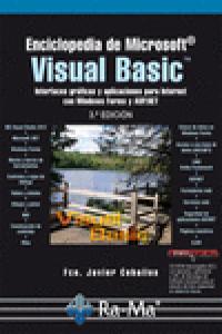 Enciclopedia de Microsoft Visual Basic. Interfaces gráficas y aplicaciones para Internet con Windows, de Ceballos Sierra, Fco