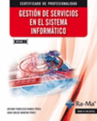 Gestión de Servicios en el Sistema Informático, de Moreno Perez, Juan Carlos | portada del libro