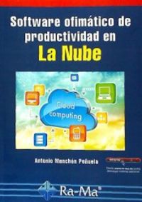 Software ofimático de productividad en la nube, de Menchén Peñuela, Antonio | portada del libro