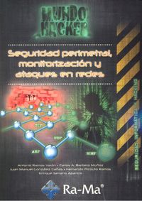 Seguridad perimetral, monitorización y ataques en redes, de Ramos Varón, Antonio Ángel | portada del libro