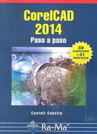 CorelCAD 2014. Paso a paso, de Cebolla Cebolla, Castell | portada del libro