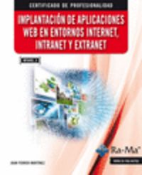 Implantación de aplicaciones web en entornos Internet, Intranet y Extranet MF0493_3, de Ferrer Martínez, Juan | portada del l