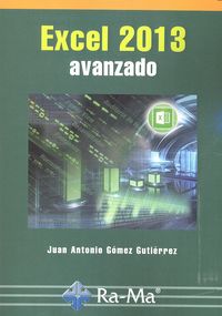 Excel 2013 avanzado, de Gomez Gutierrez, Juan Antonio | portada del libro