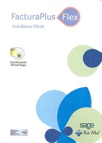 Facturaplus flex. Guía básica oficial, de Sage Formación, S.A. | portada del libro