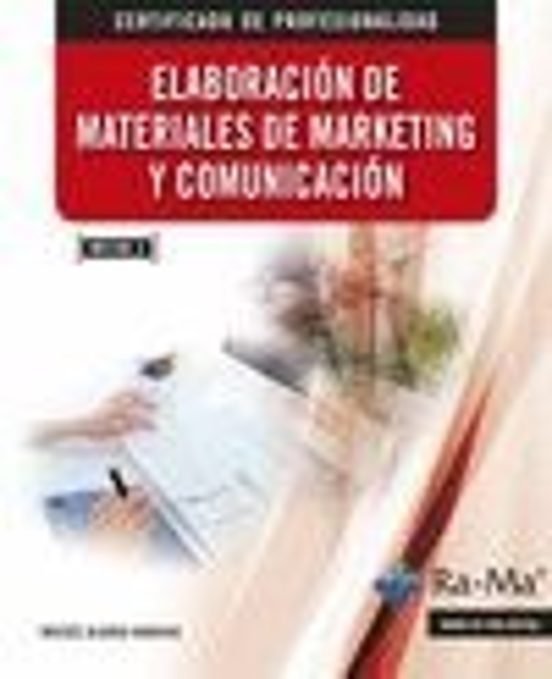 Elaboración de materiales de marketing y comunicación (mf2189_3), de Alonso Baratas, Moisés | portada del libro