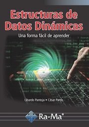 Estructuras de datos dinámicas., de Libardo Pantoja, César Pardo | portada del libro