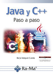 Java y c++ paso a paso, de Vázquez Cuesta, Borja | portada del libro