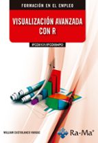 (IFCD0131 / IFCD094PO) VISUALIZACION AVANZADA CON R, de WILLIAM CASTIBLANCO VARGAS | portada del libro