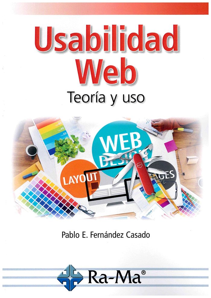 Usabilidad Web. Teoría y uso, de Fernández Casado, Pablo E. | portada del libro