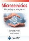 Microservicios Un enfoque integrado, de Roldán Martínez, David | portada del libro