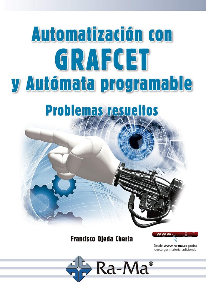 Automatización con GRAFCET y Autómata programable Problemas resueltos, de Ojeda Cherta, Francisco | portada del libro