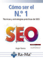 Cómo ser el Nº 1 SEO, de Ramos, Angie | portada del libro