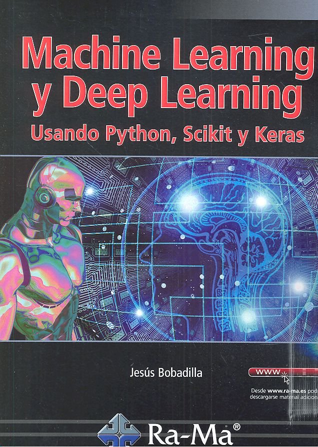 Machine Learning y Deep Learning, de BOBADILLA SANCHO, Sr. Jesús | portada del libro