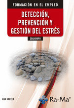 SEAD048PO Detección, prevención y gestión del Estrés, de Varela Echevarria, Ana | portada del libro