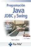 Programación Java: JDBC y Swing, de Blasco, Francisco | portada del libro