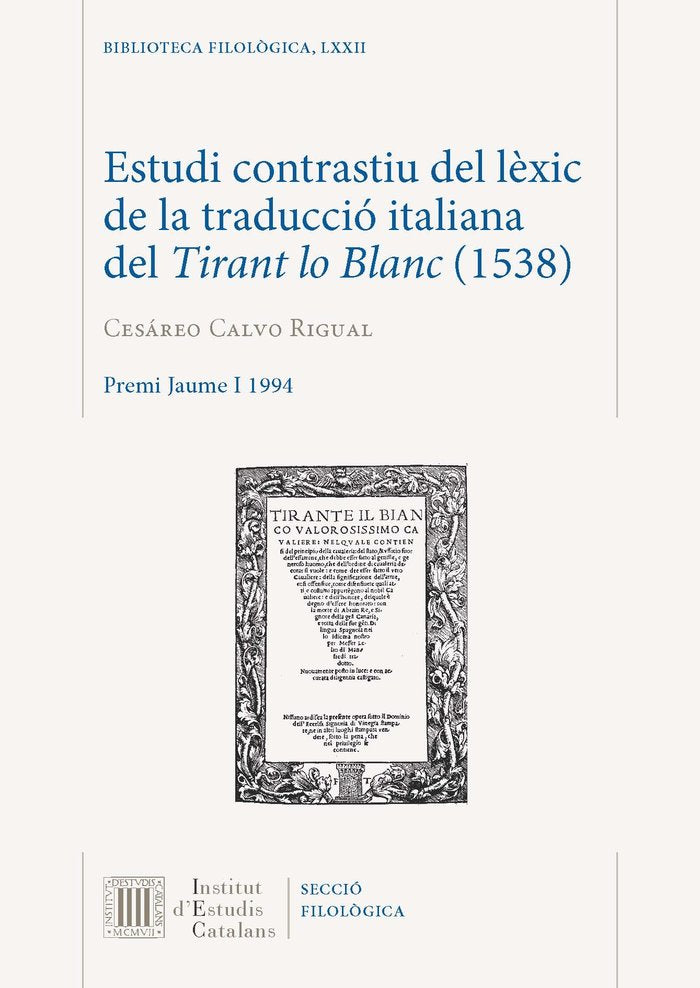 ESTUDI CONTRASTIU DEL LEXIC DE LA TRADUCCIO ITALIANA DEL TIRANT LO BLANC (1538), de DUARTE, FATIMA | portada del libro