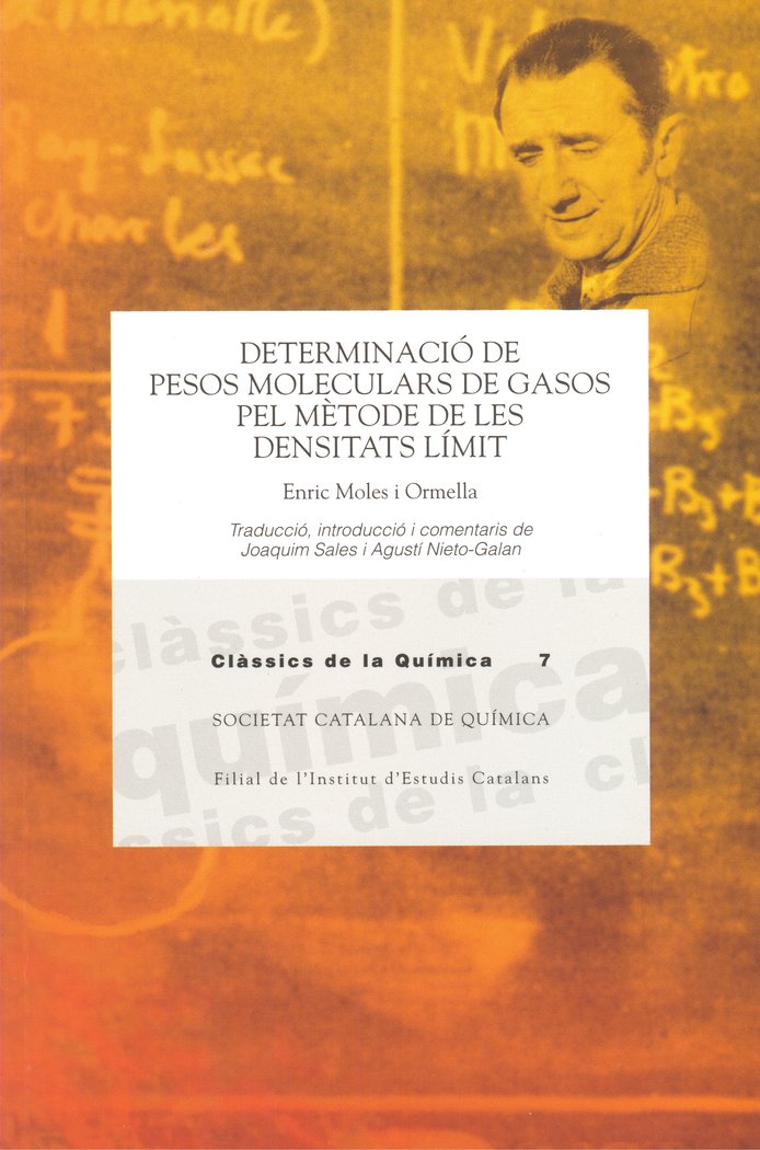 DETERMINACIO DE PESOS MOLECULARS DE GASOS PEL METODE DE LES, de MOLES I ORMELLA, ENRIC | portada del libro