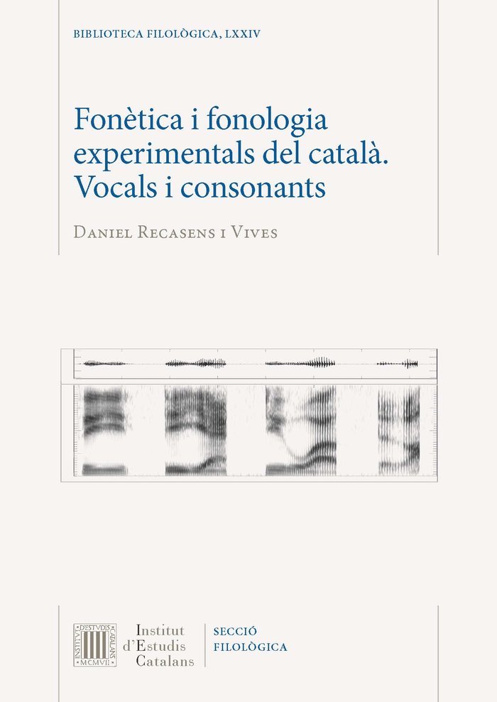 Fonètica i fonologia experimentals del català : vocals i consonants, de Recasens i Vives, Daniel | portada del libro