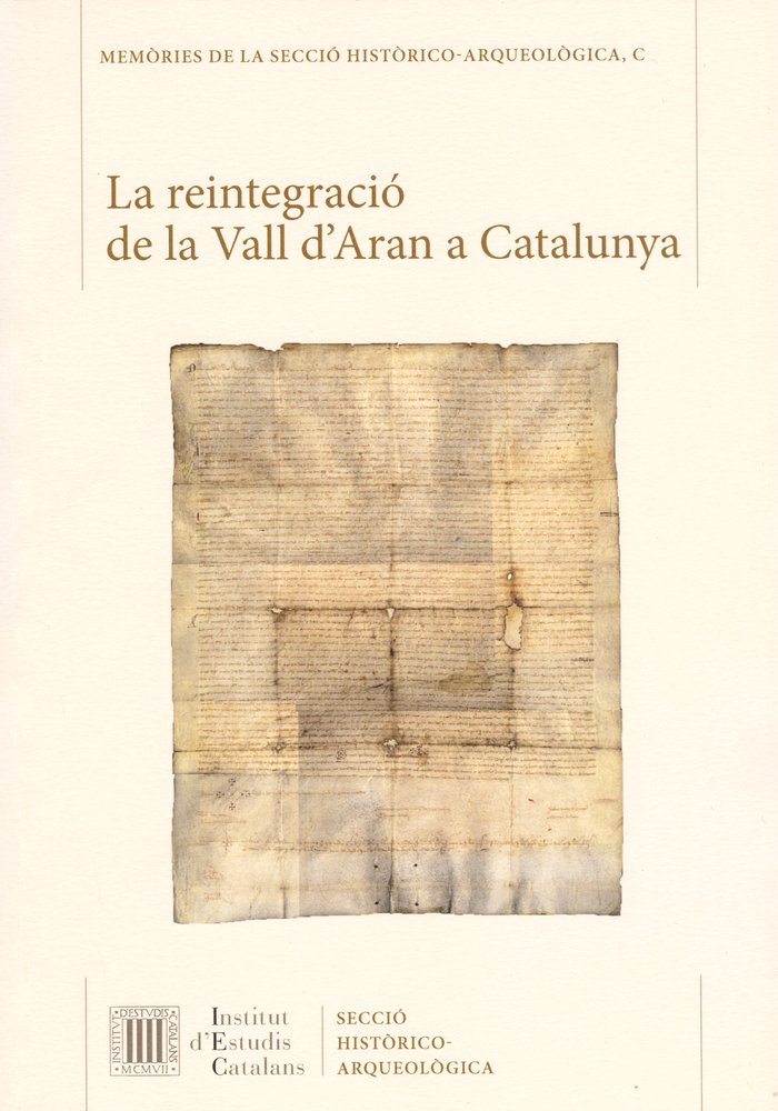 La Reintegració de la Vall d'Aran a Catalunya, de Benito i Monclús, Pere | portada del libro