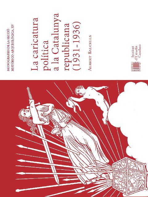 La Caricatura política a la Catalunya republicana (1931-1936), de Balcells, Albert | portada del libro