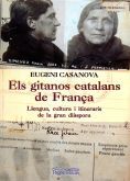 Els gitanos catalans de França, de Casanova, Eugeni | portada del libro