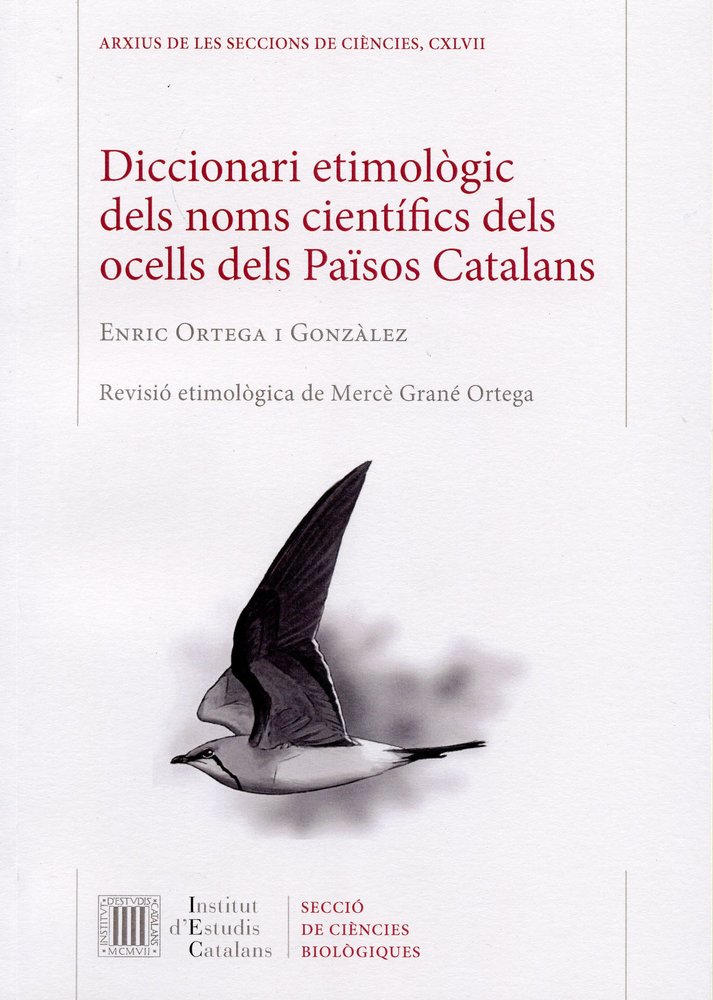 Diccionari etimològic dels noms científics dels ocells dels Països Catalans, de Ortega i Gonzàlez | portada del libro