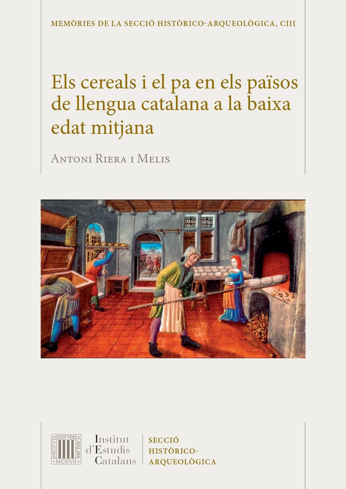 Els cereals i el pa en els països de llengua catalana a la baixa edat mitjana, de Riera i Melis, Antoni | portada del libro