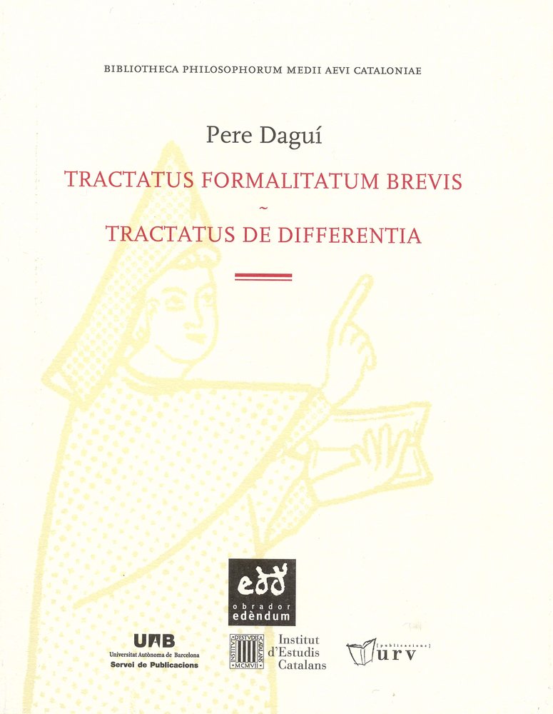 TRACTATUS FORMALITATUM BREVIS : TRACTATUS DE DIFFERENTIA, de DAGUI, PERE | portada del libro