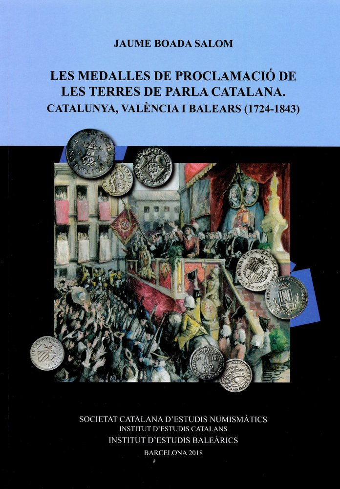 LES MEDALLES DE PROCLAMACIO DE LES TERRES DE PARLA CATALANA, de BOADA SALOM, JAUME | portada del libro