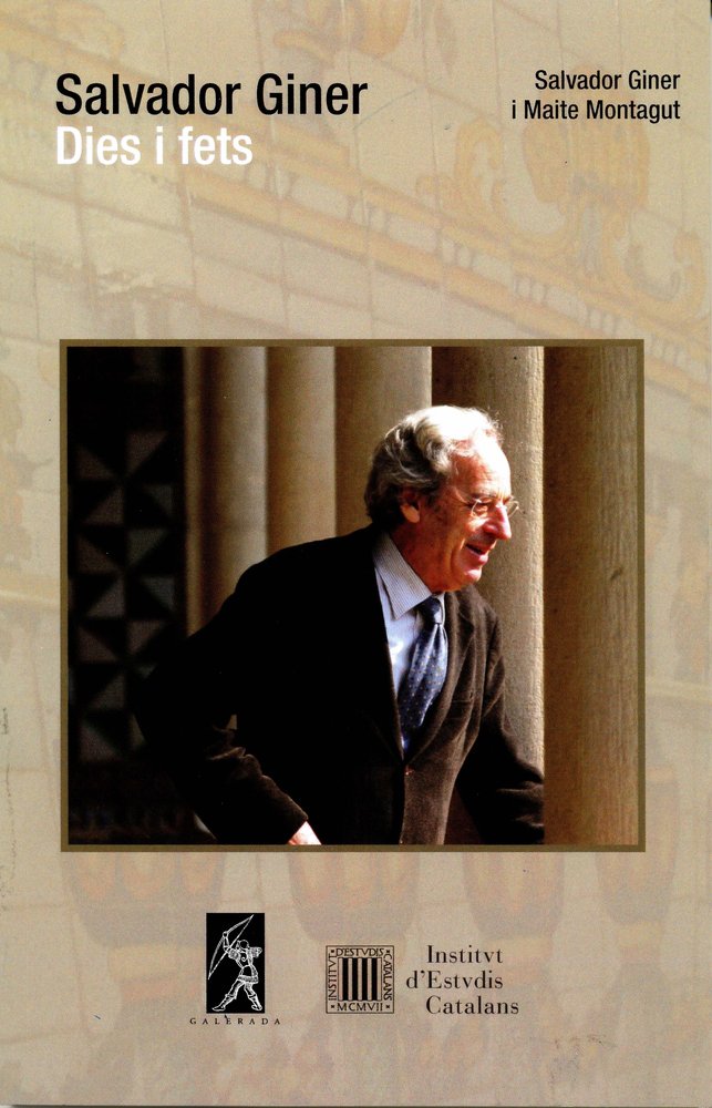 Salvador Giner : Dies i fets, de GINER DE SAN JULIAN, SALVADOR | portada del libro