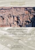 Carrers i serveis viaris a les ciutats romanes del Conventus Tarraconensis (s. II aC - VI dC), de Romaní Sala, Núria | portad