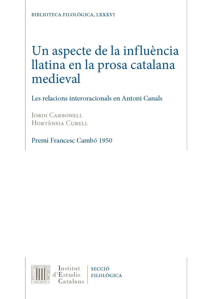 Un aspecte de la influència llatina en la prosa catalana medieval, de Carbonell, Jordi | portada del libro