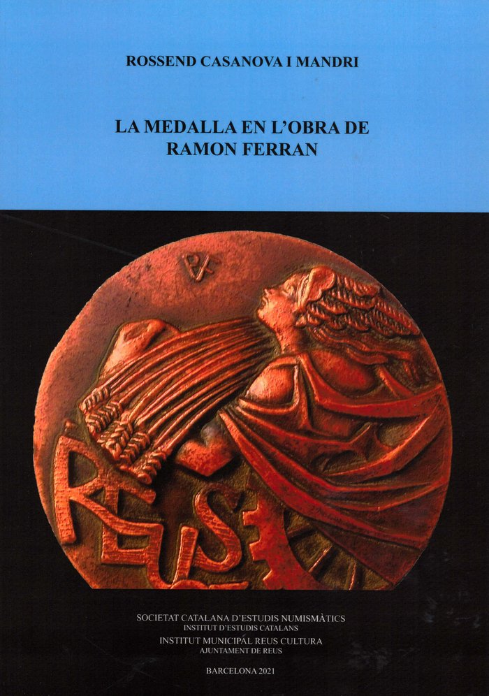LA MEDALLA EN L'OBRA DE RAMON FERRAN, de CASANOVA I MANDRI | portada del libro