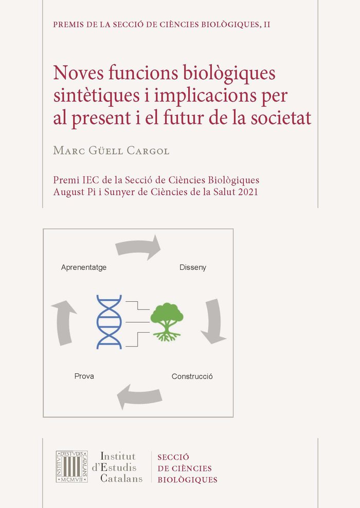 NOVES FUNCIONS BIOLOGIQUES SINTETIQUES I IMPLICACIONS PER AL PRESENT I FUTUR DE, de GUELL CARGOL, MARC | portada del libro