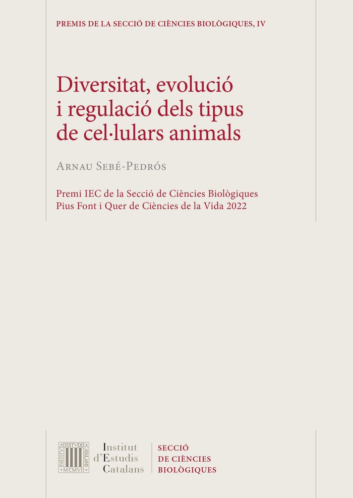 DIVERSITAT, EVOLUCIO I REGULACIO DELS TIPUS DE CEL·LULARS ANIMALS, de ARNAU, SEBE-PEDROS | portada del libro