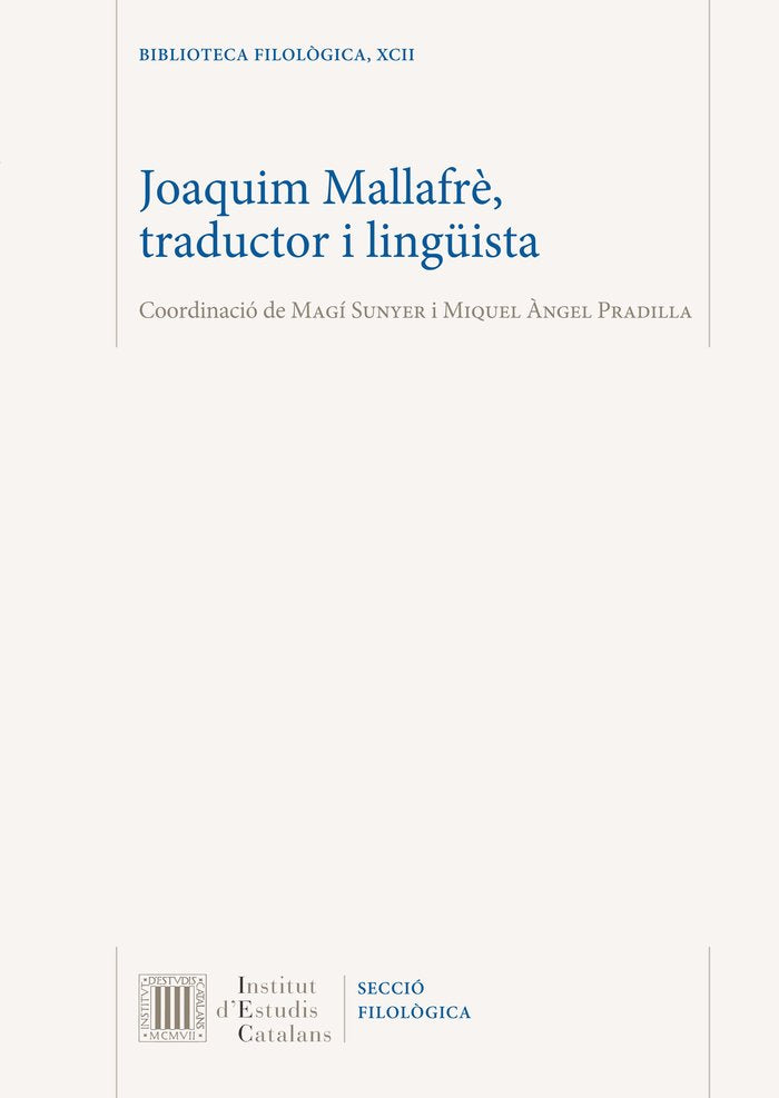 JOAQUIM MALLAFRE, TRADUCTOR I LINGUISTA, de JORNADA "JOAQUIM MALLAFRE, TRADUCTOR" | portada del libro