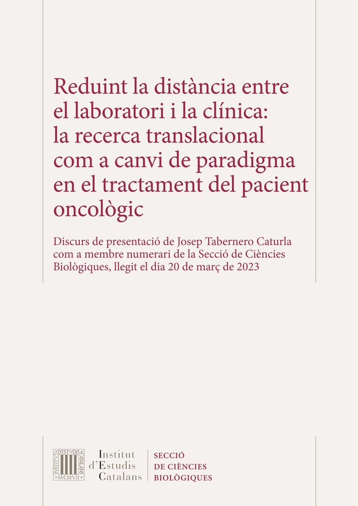 REDUINT LA DISTANCIA ENTRE EL LABORATORI I LA CLINICA, LA RECERCA TRANSLACIONAL, de TABERNERO CATURLA | portada del libro