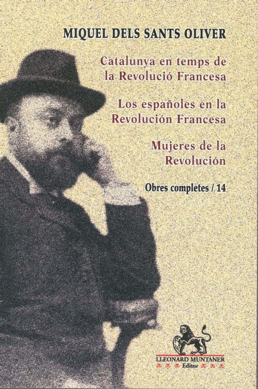 CATALUNYA EN TEMPS DE LA REVOLUCIO FRANCESA. LOS ESPAÑOLES EN LA REVOLUCION FRAN, de SANTS OLIVER, MIQUEL DELS | portada del 