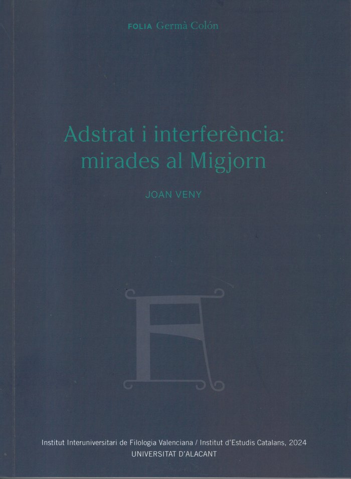 ADSTRAT I INTERFERENCIA MIRADES AL MIGJORN, de VENY, JOAN | portada del libro