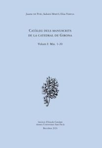 CATALEG DELS MANUSCRITS DE LA CATEDRAL DE GIRONA, de PUIG I OLIVER, JAUME DE | portada del libro