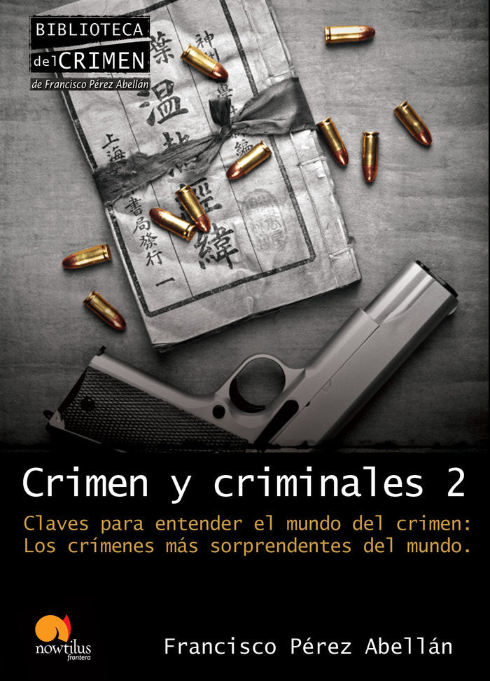 Crimen y criminales II, de Pérez Abellán, Francisco | portada del libro
