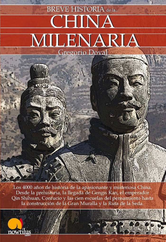 Breve historia de la China milenaria, de Doval Huecas, Gregorio | portada del libro